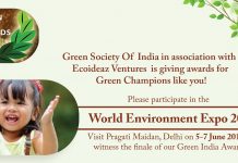 Green India Awards to felicitate Green Champions at World Environment Expo 2019 Eco Ideaz
